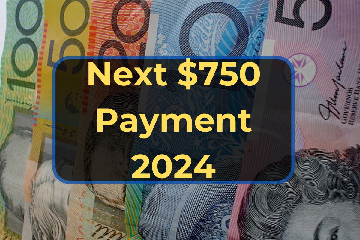 Next $750 Payment 2024- Who is Eligible & When is it Coming For Pensioners in Australia?