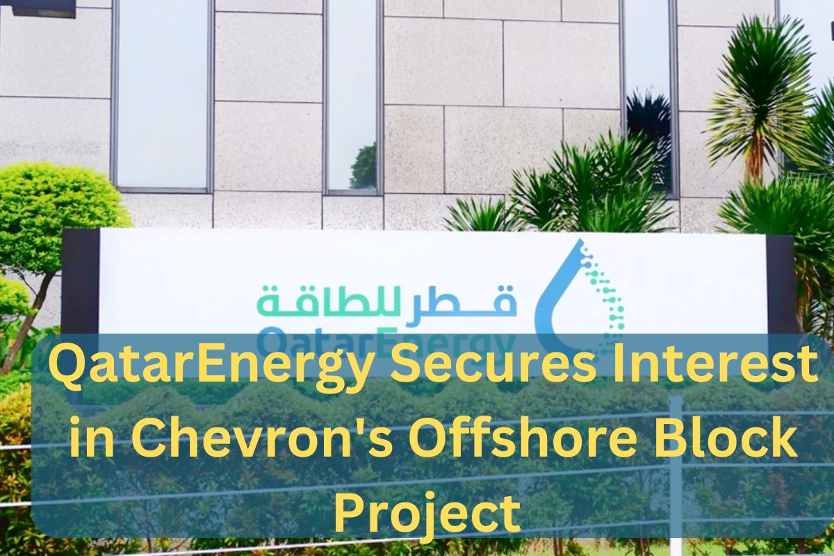 QatarEnergy Secures Interest in Chevron's Offshore Block Project in Suriname 