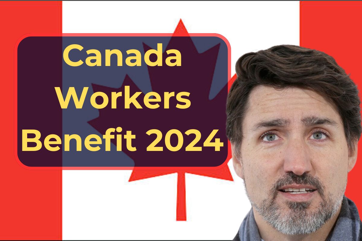 Advanced Canada Workers Benefit August 2024- Know Eligibility, Payment Amount & How to Apply?