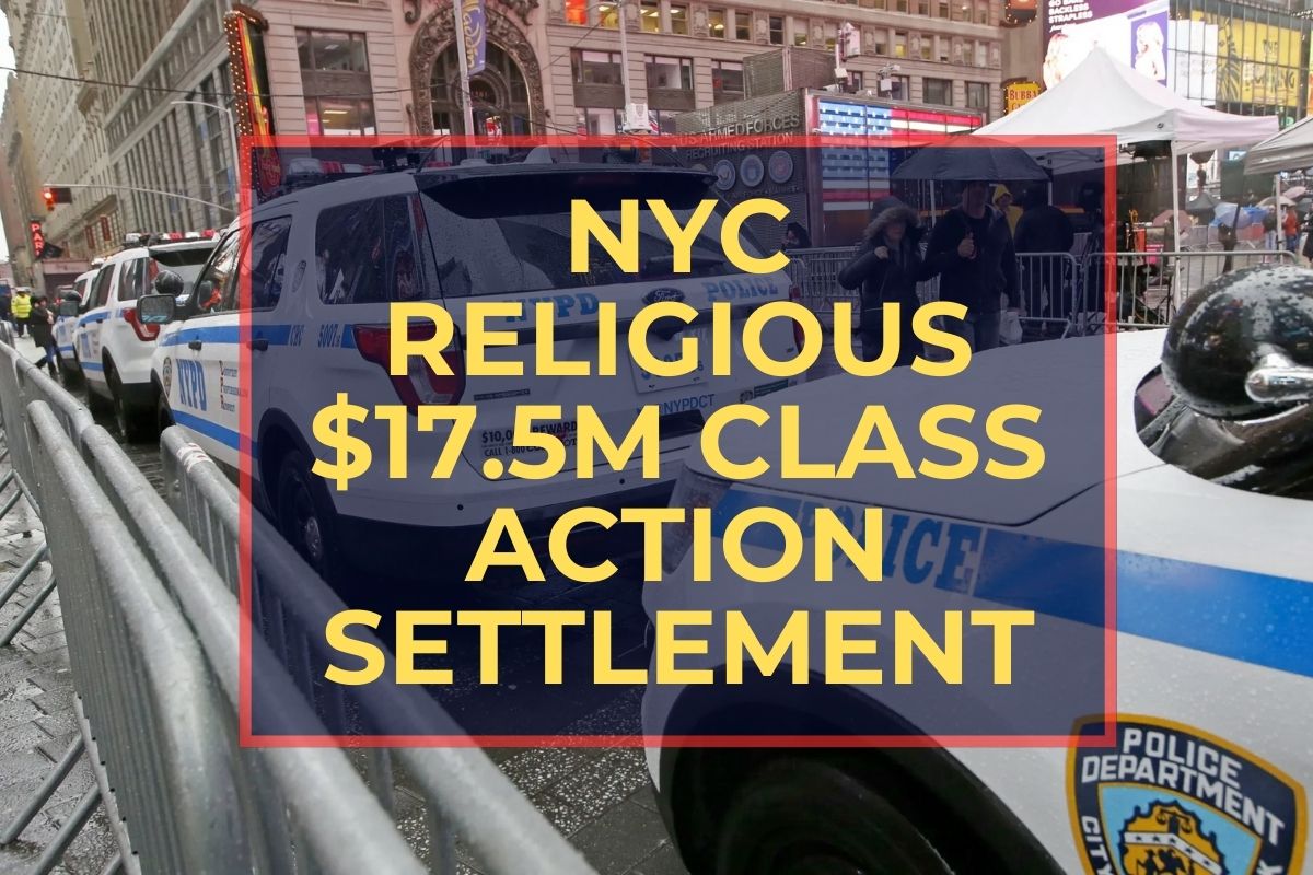 New York City Religious Head Covering $17.5M Class Action Settlement- Know Eligibility & How to Apply?