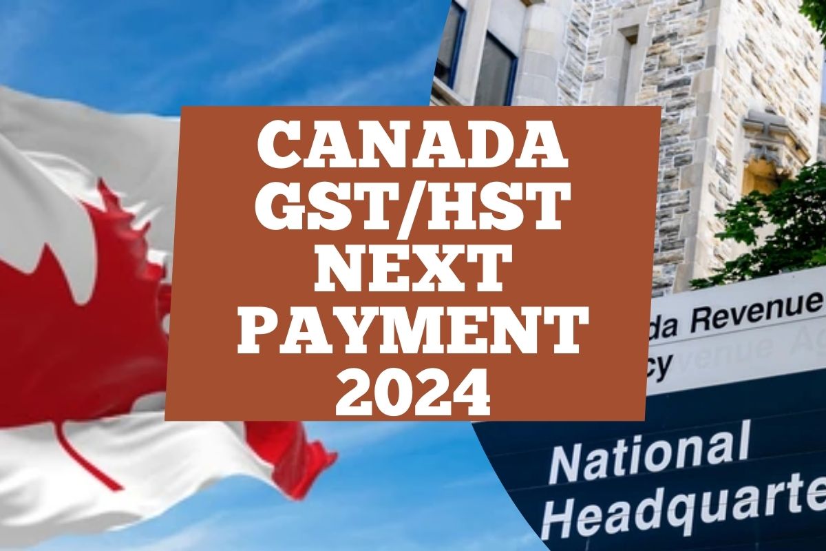 Canada GST/HST Next Payment on Oct 4, 2024: Know Eligibility Income Criteria & How to Claim